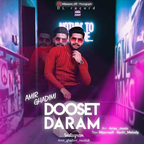 Amir Ghadimi – Dooset Daram