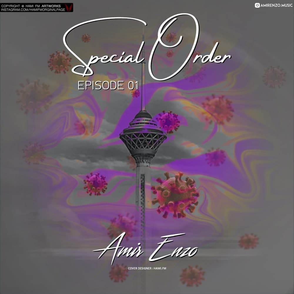 Amir Enzo – Special Order (Episode 1)