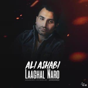 Ali Ashabi – Laaghal Naro