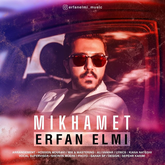Erfan Elmi – Mikhamet