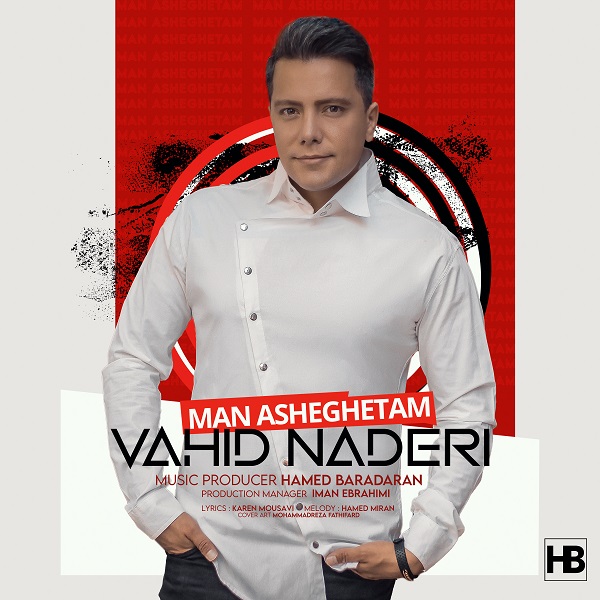 Vahid Naderi – Man Asheghetam