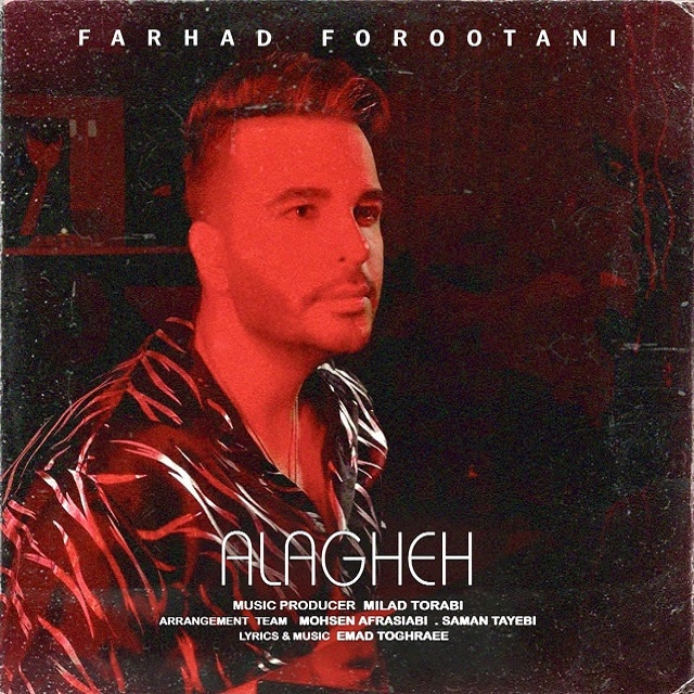 Farhad Forootani – Alagheh