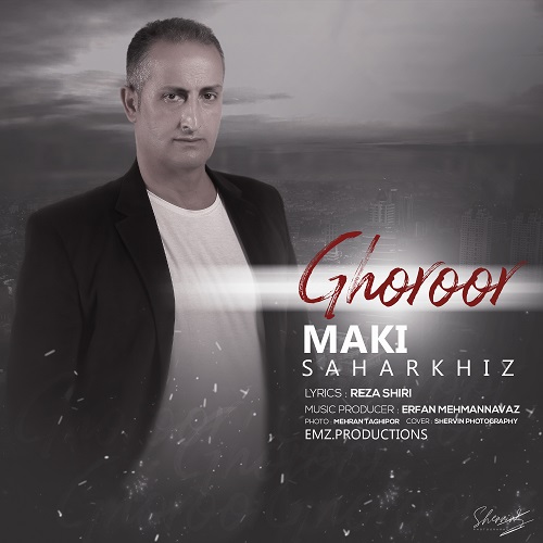Maki Saharkhiz – Ghoroor