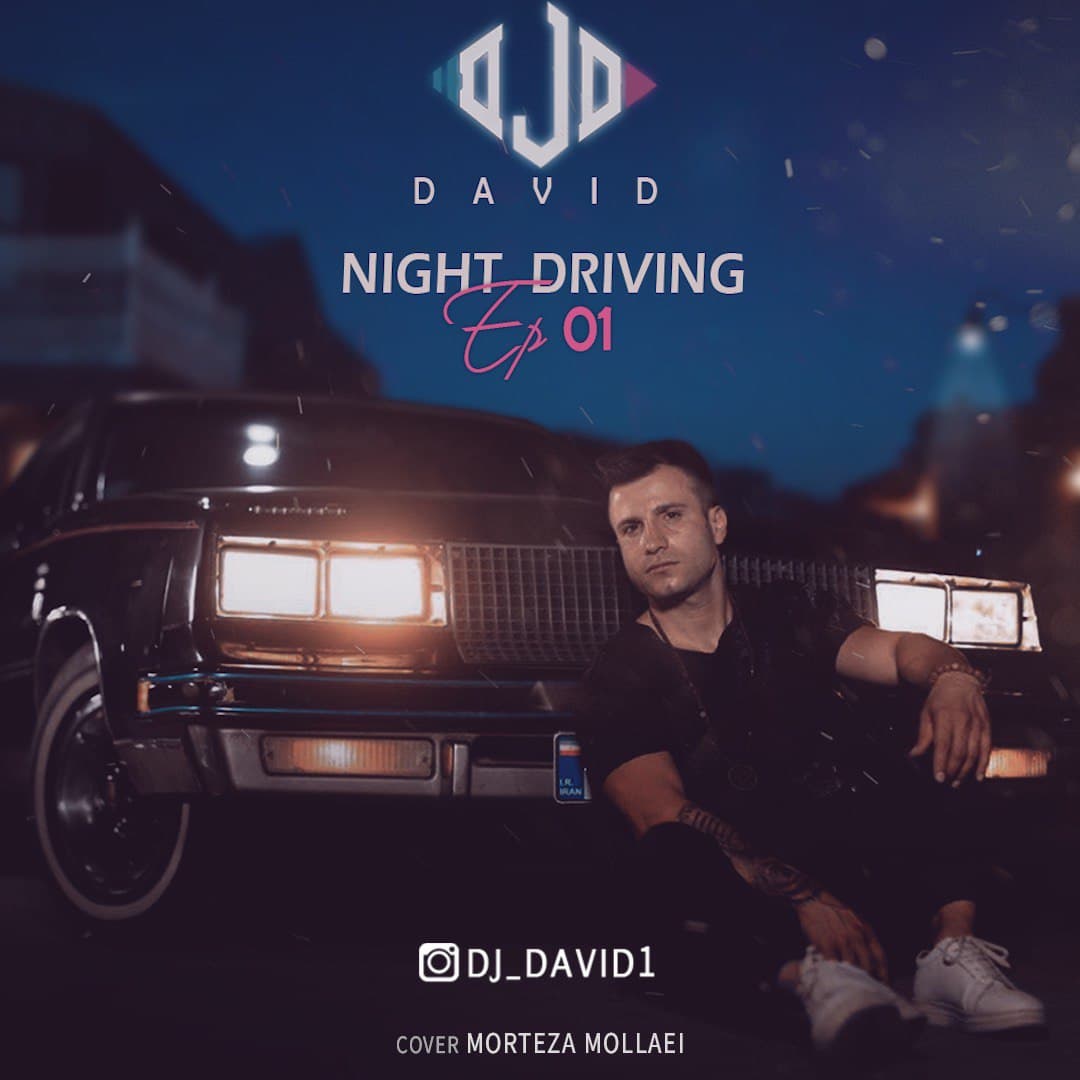 Dj David – Night Driving Episode 01