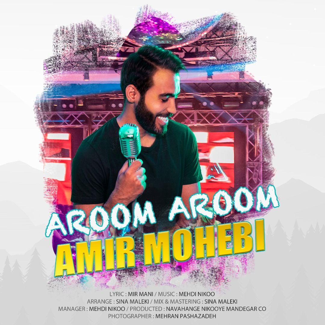 Amir Mohebi – Aroom Aroom