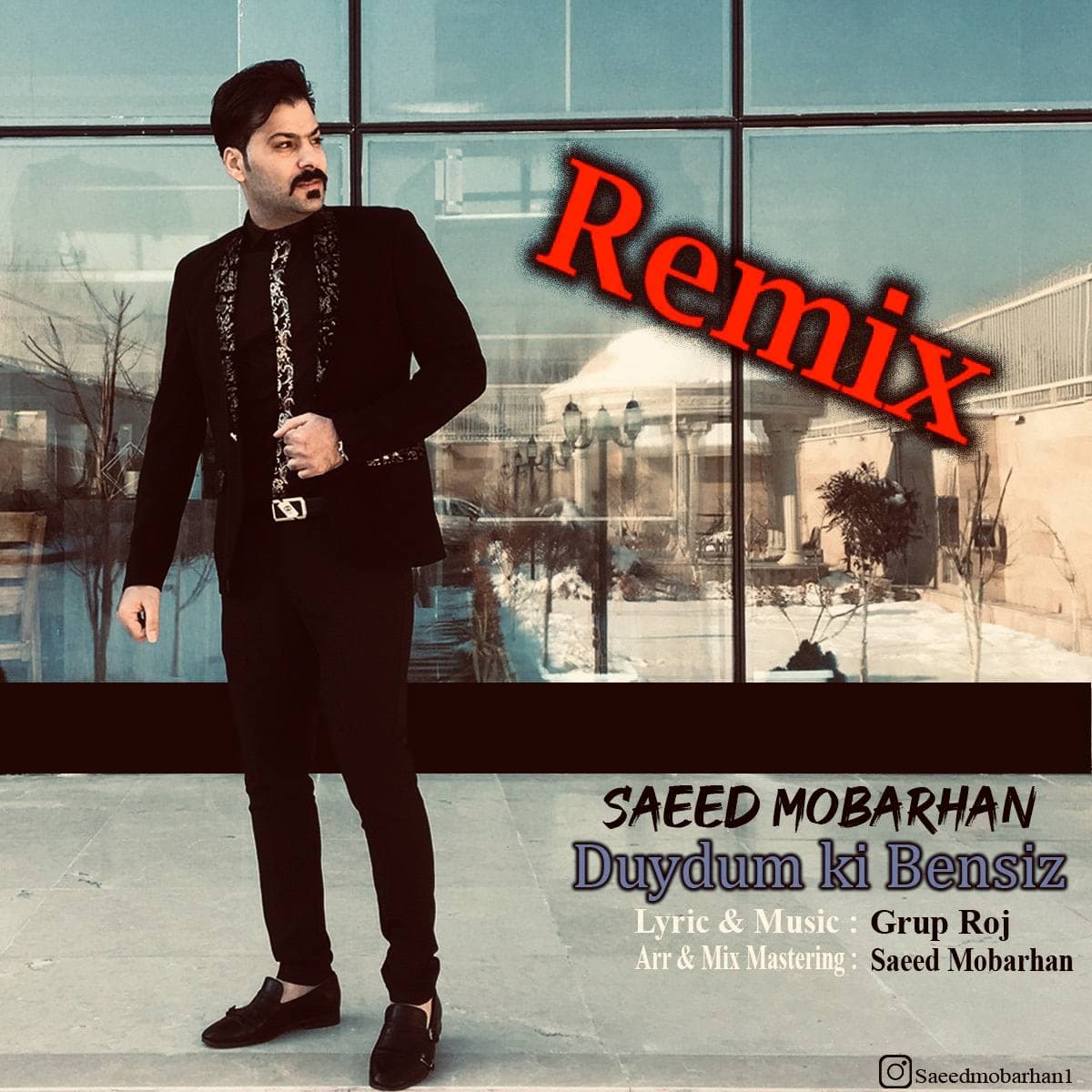 Saeed Mobarhan – Duydum Ki Bansiz (Remix)