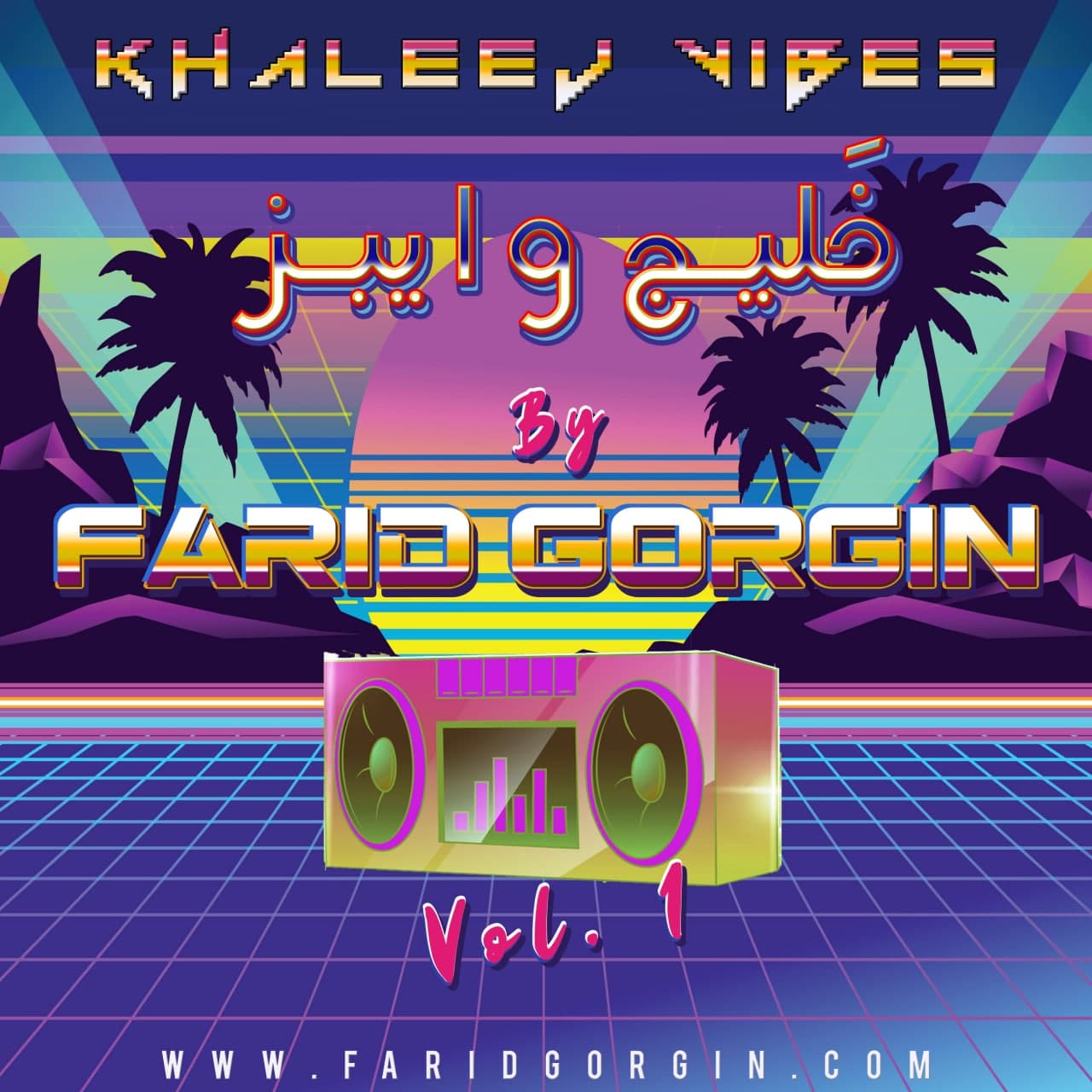 Farid Gorgin – Khaleej Vibes Vol1