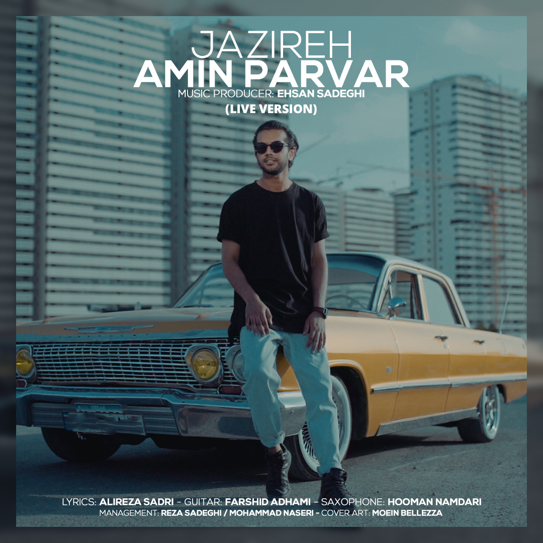 Amin Parvar – Jazireh (Live Version)