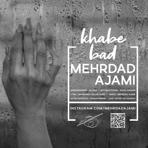 Mehrdad Ajami – Khabe Bad