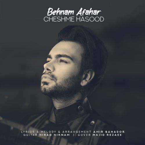Behnam Afshar – Cheshme Hasood
