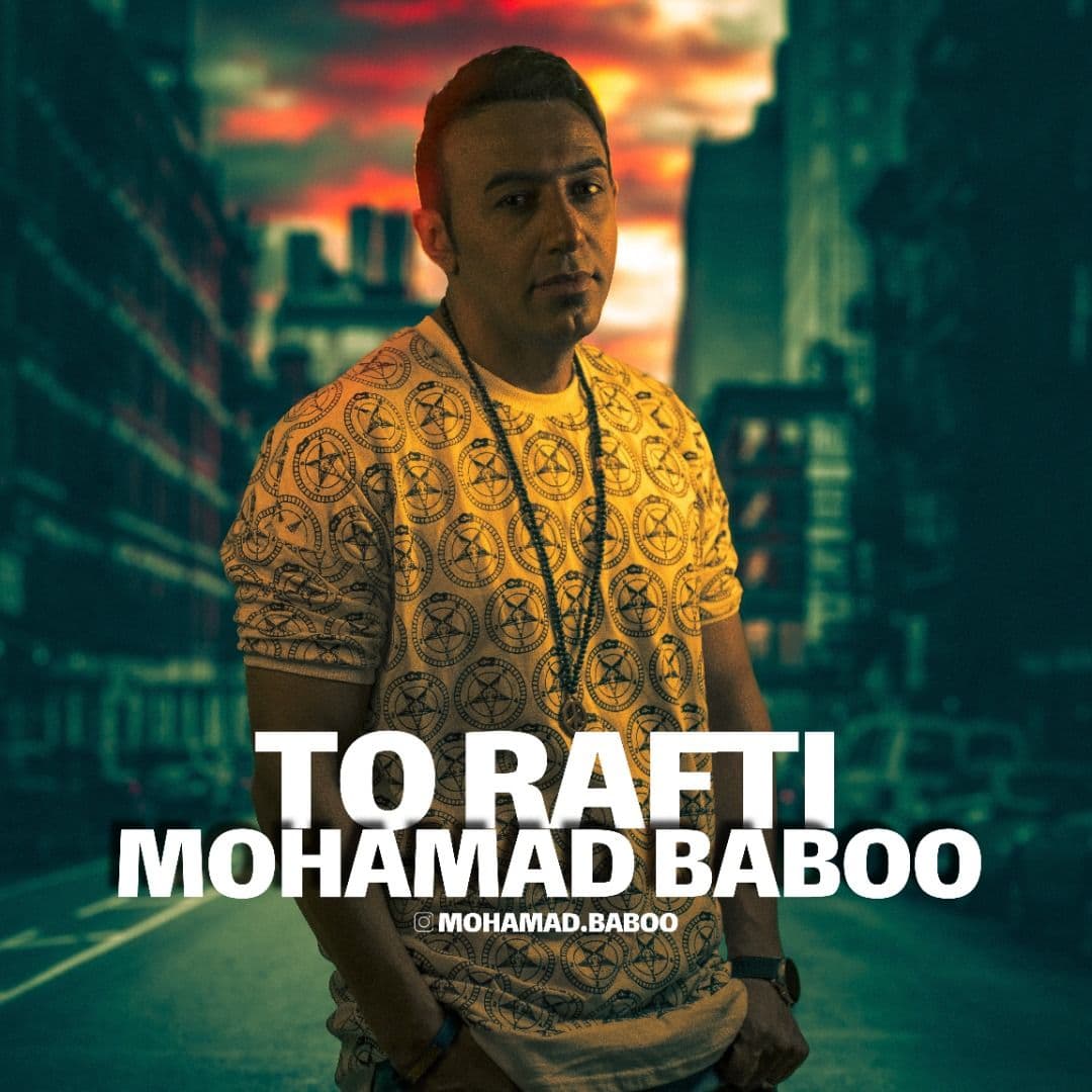 Mohamad Baboo – To Rafti