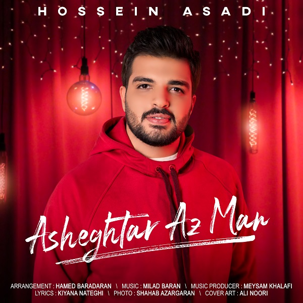 Hossein Asadi – Asheghtar Az Man