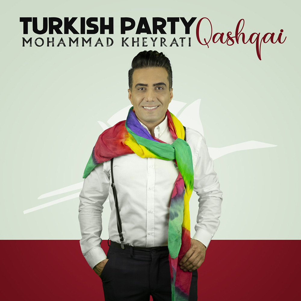 Mohammad Kheyrati – Turkish Party
