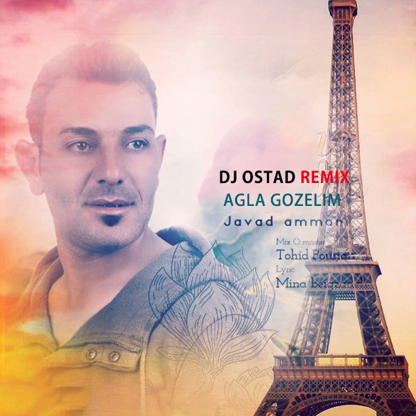 Javad Amari – Agla Gozelim (Dj Ostad Remix)