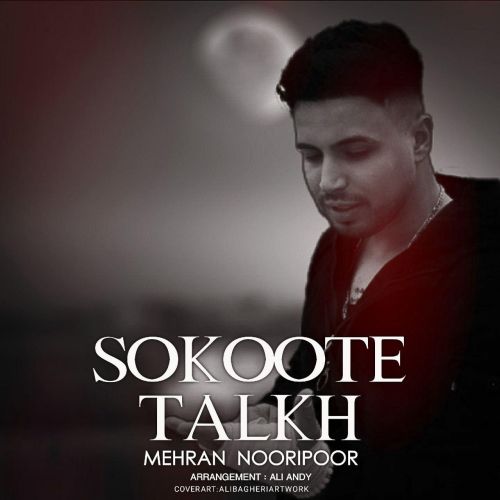 Mehran Nooripoor – Sokote Talkh