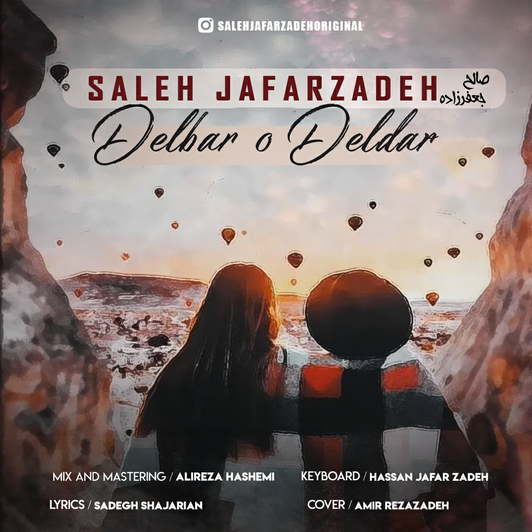 Saleh JafarZadeh – Delbar O Deldar
