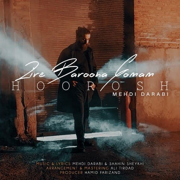 Hoorosh Band – Zire Baroona Gomam