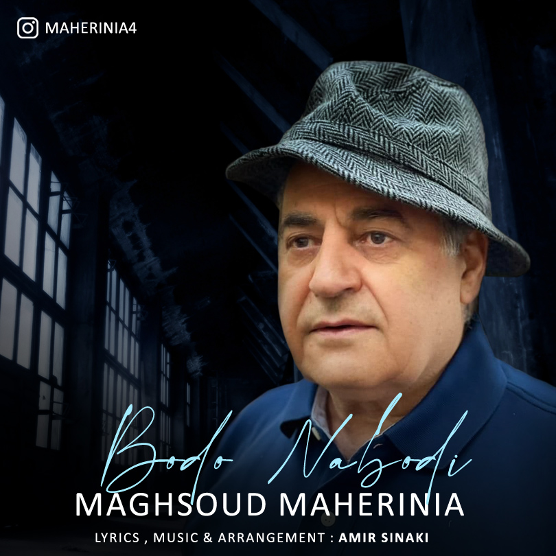 Maghsod Maherinia – Bodo Nabodi