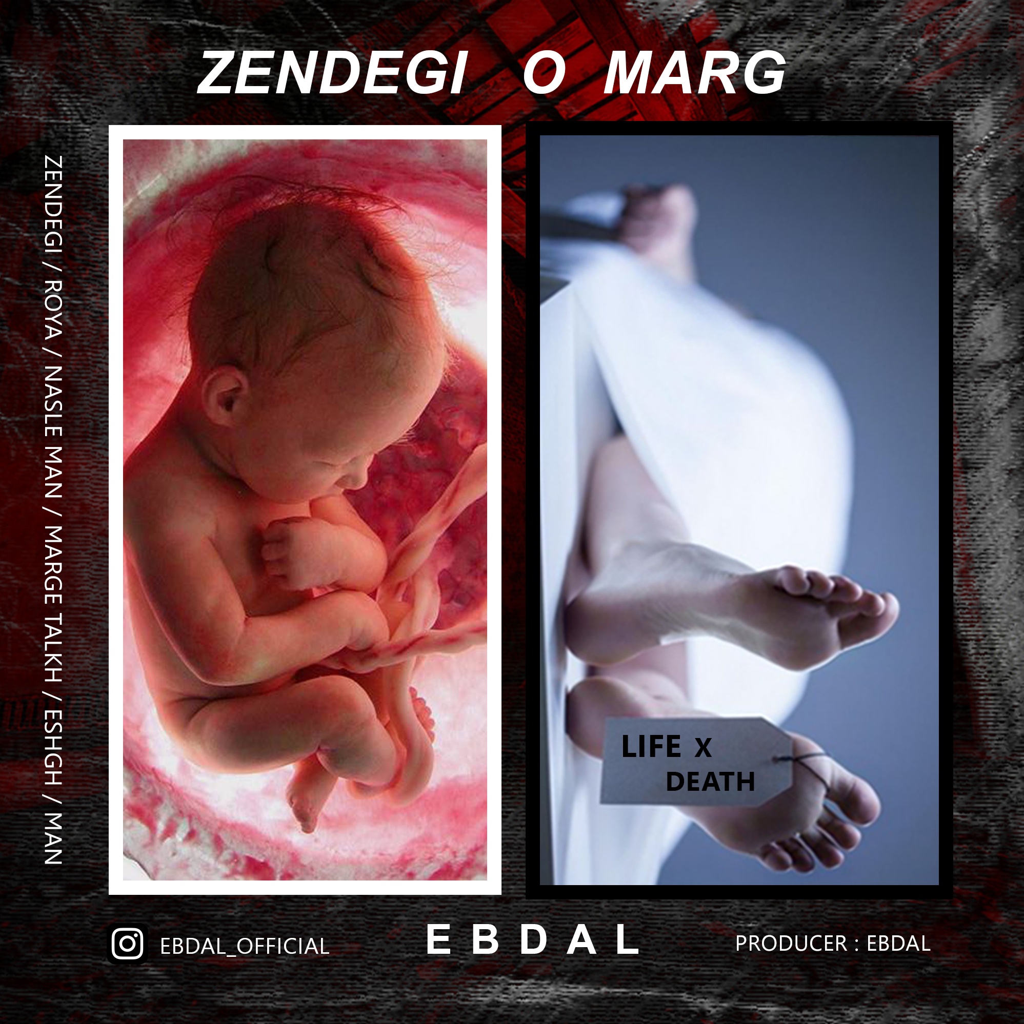 EBDAL – Zendegi O Marg