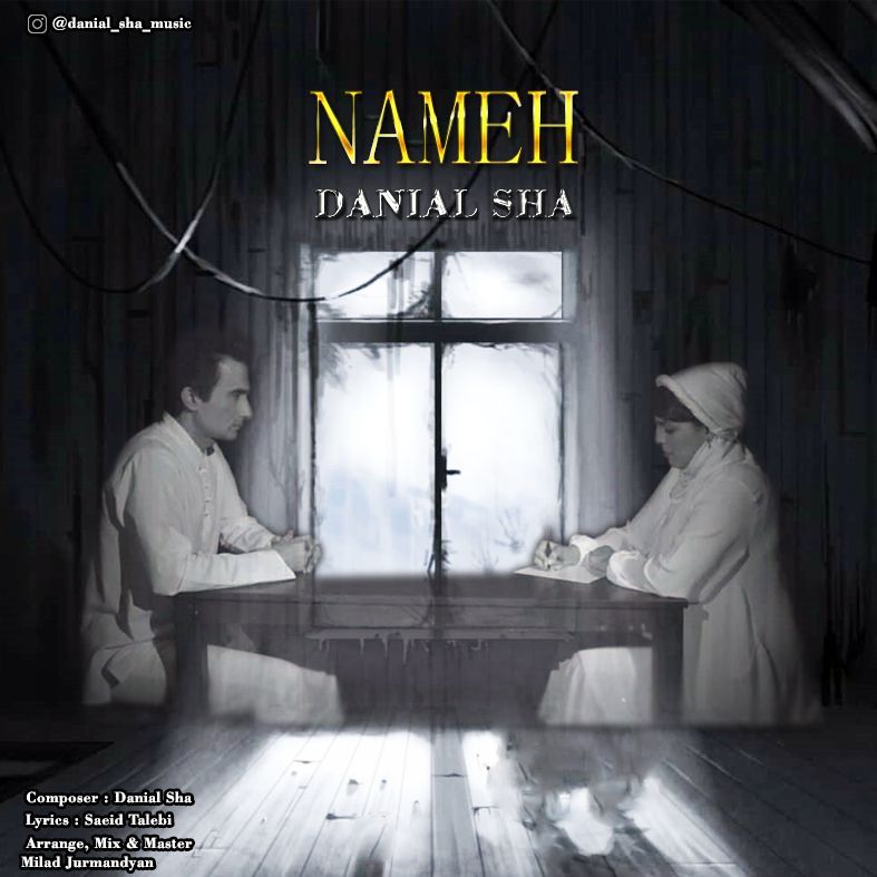 Danial Sha – Nameh