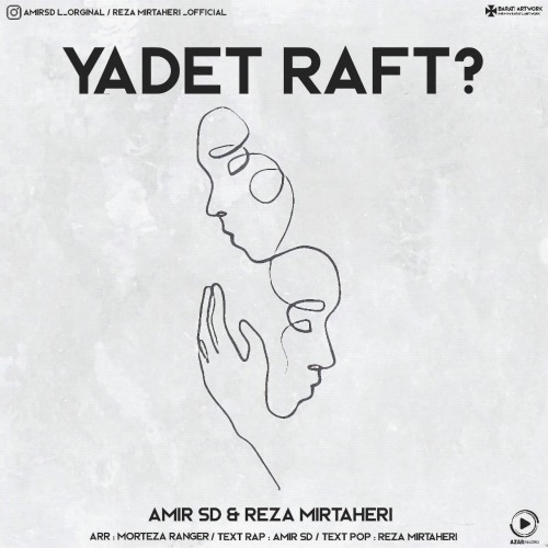 Amir Sd & Reza Mirtaheri – Yadet Raft