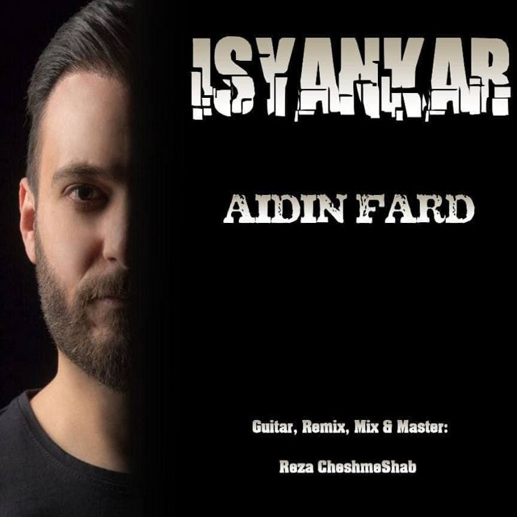 Aidin Fard – Isyankar