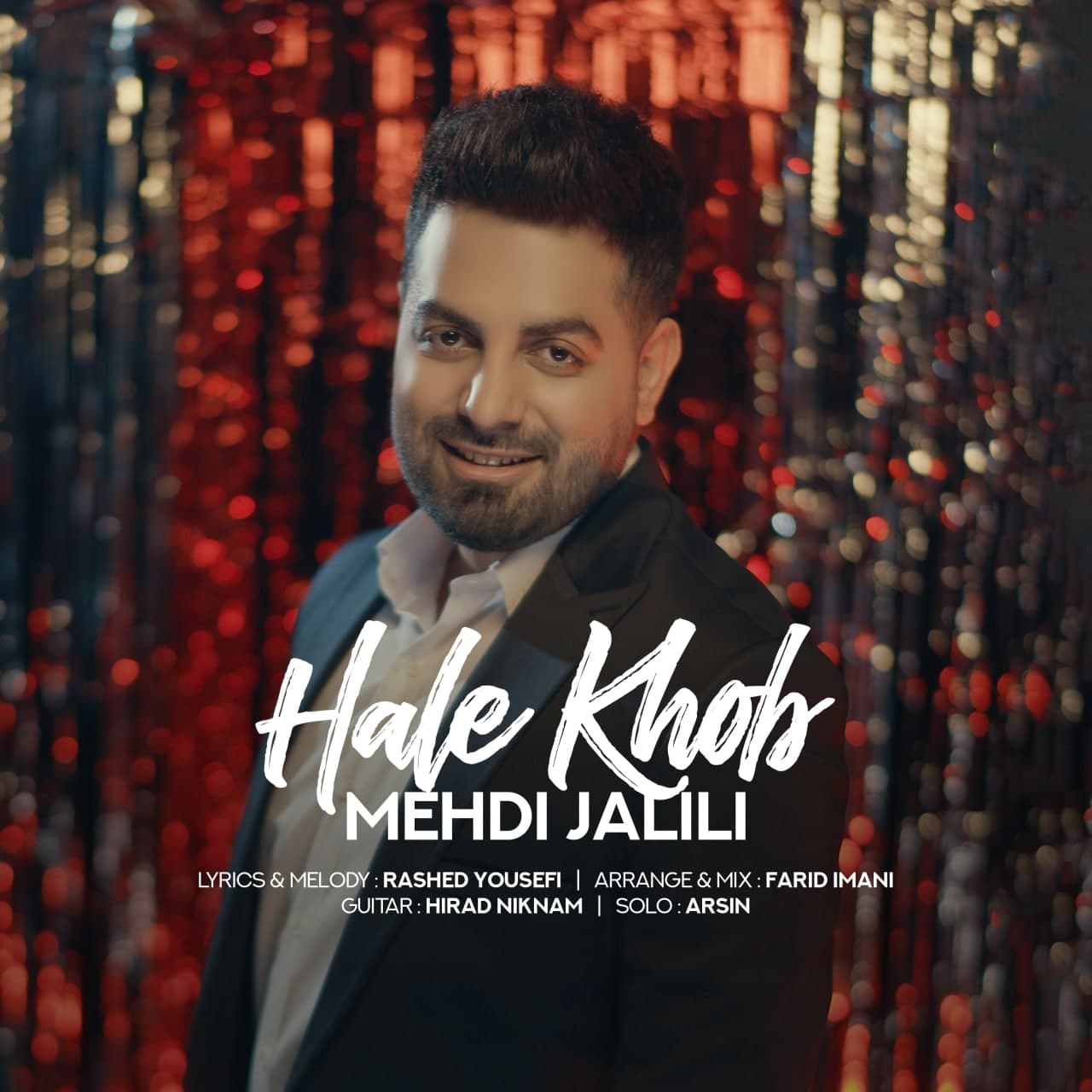 Mehdi Jalili – Hale Khob