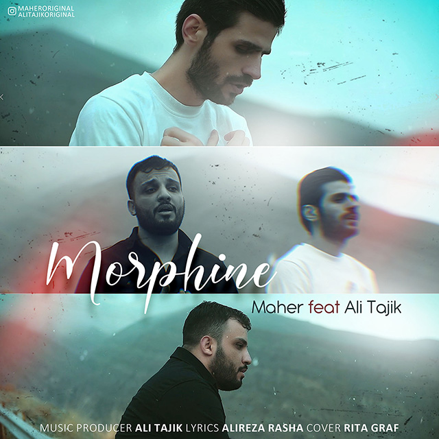 Maher Ft Ali Tajik – Morphine