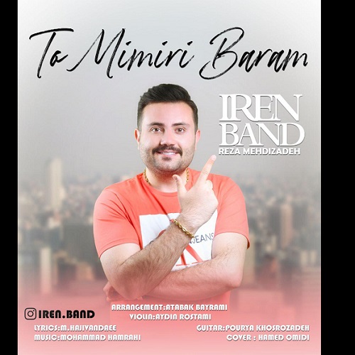 Reza Mehdizadeh (Iren Band) – To Mimiri Baram
