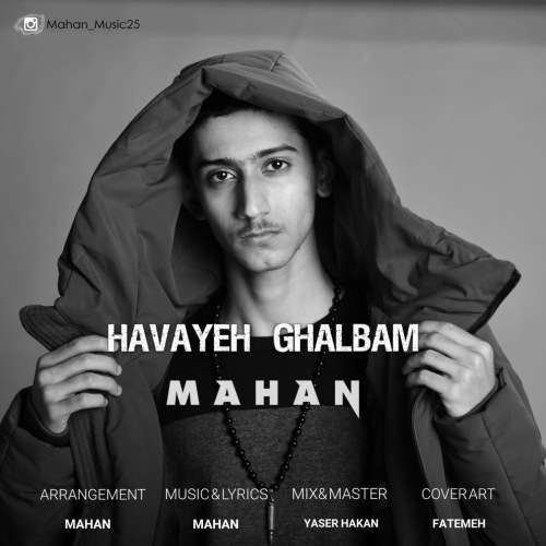 Mahan Mohamadi – Havaye Ghalbam
