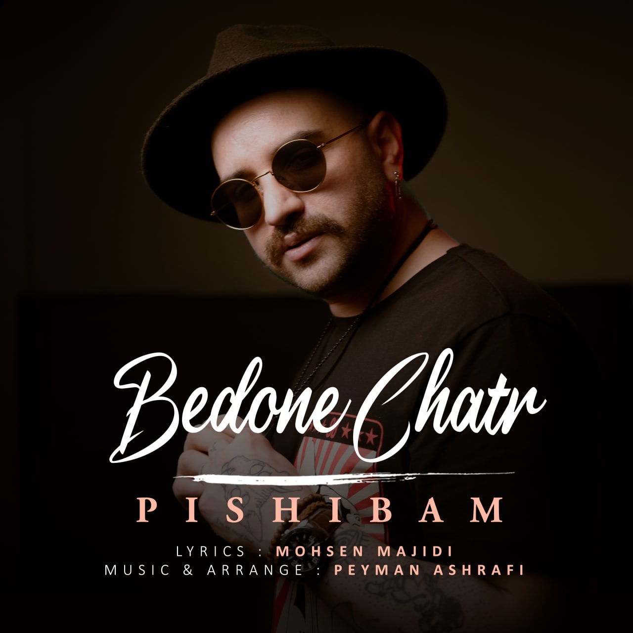 Pishibam – Bedone Chatr