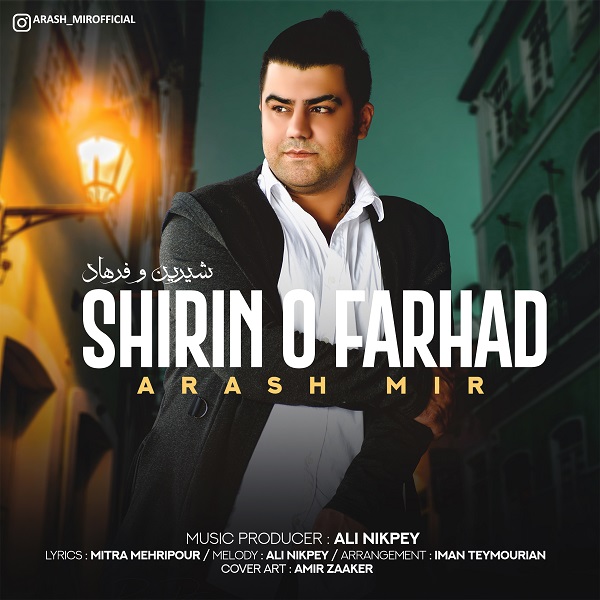 Arash Mir – Shirin o Farhad