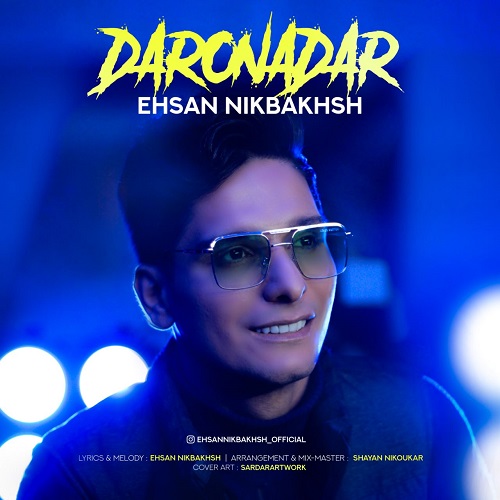 Ehsan Nikbakhsh – DaroNadar
