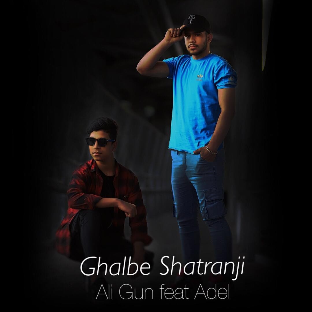 Ali Gun Feat Adel – Ghalbe Shatranji