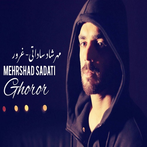 Mehrshad Sadati – Ghoror