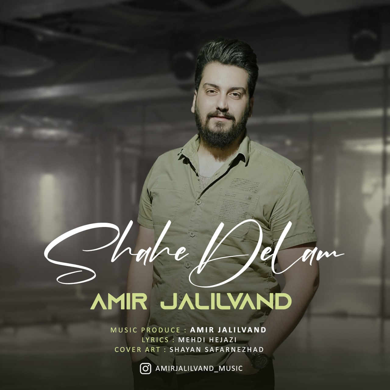 Amir Jalilvand – Shahe Delam