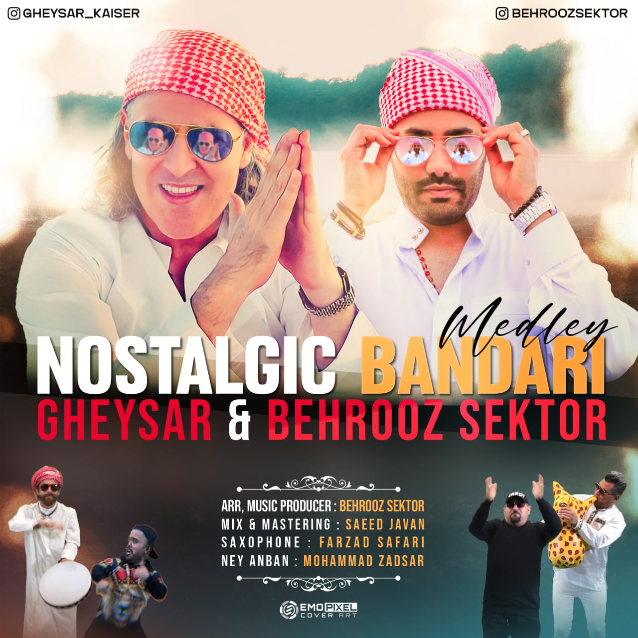 Behrooz Sektor Feat. Gheysar – Nostalgic Bandari