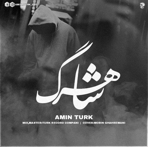 Amin Turk  – Shahrag