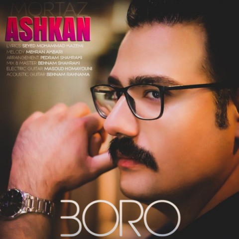Ashkan Mortaz – Boro
