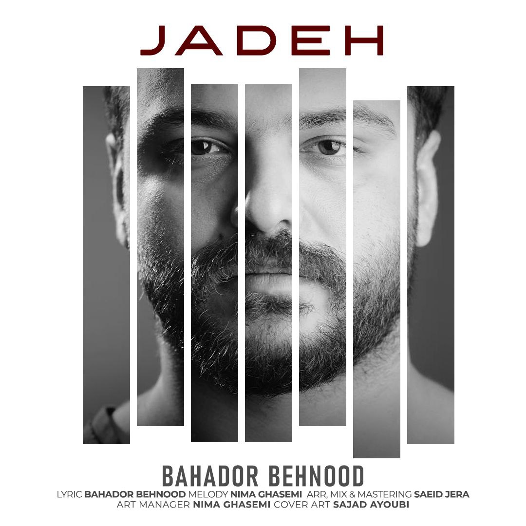 Bahador Behnood – Jadeh