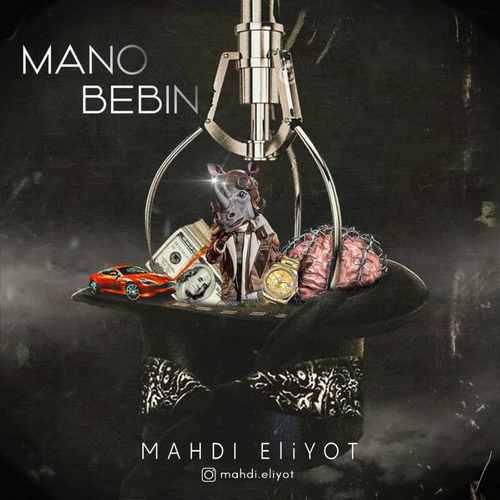 Mahdi Eliyot – Mano Bebin