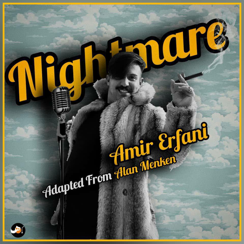 Amir Erfani (ft.Alan Menken) – Nightmare