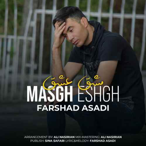 Farshad Asadi – Mashgh Eshgh