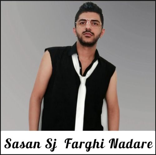 Sasan Sj – Farghi Nadare