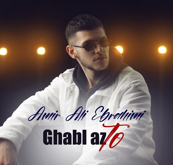 Amirali Ebrahimi – Ghabl Az To