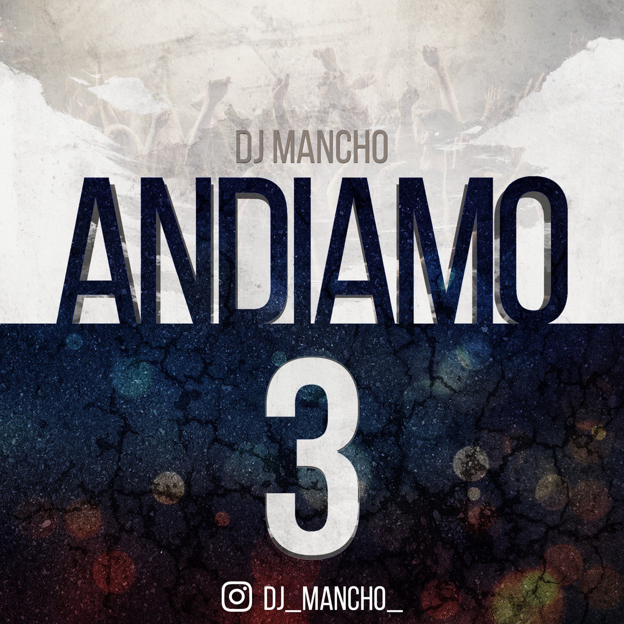 DJ Mancho – Andiamo 3