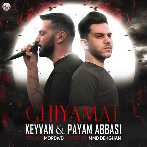 Keyvan FT Payam Abbasi – Ghiyamat