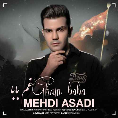 Mehdi Asadi – Gham Baba