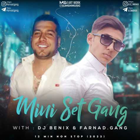 Dj Benix Ft Farnad Gang – Min Set Gang