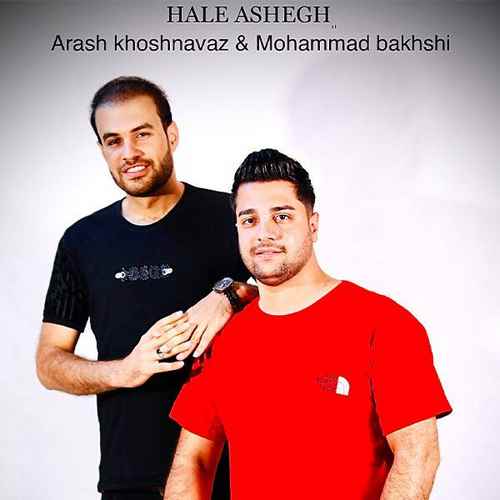 Arash Khoshnavaz – Hale Ashegh